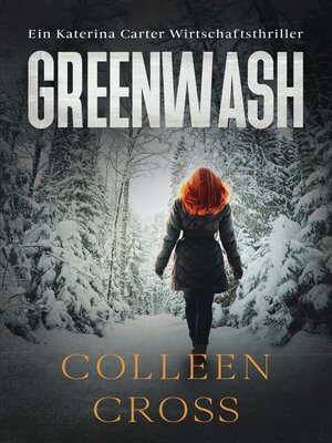 cover image of Greenwash--Ein Katerina Carter Wirtschaftsthriller